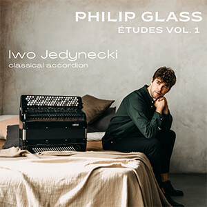 Etudes, Vol 1 - Iwo Jedynecki, Philip Glass
