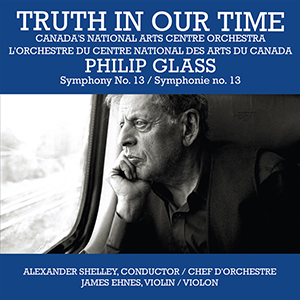 Truth in Our Time, Philip Glass